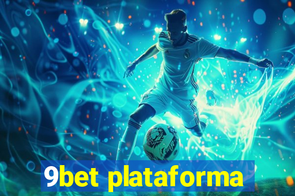 9bet plataforma